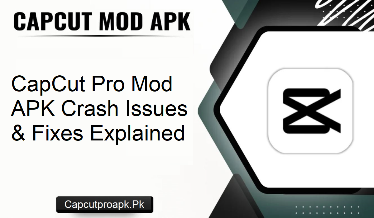 CapCut Pro APK Errors
